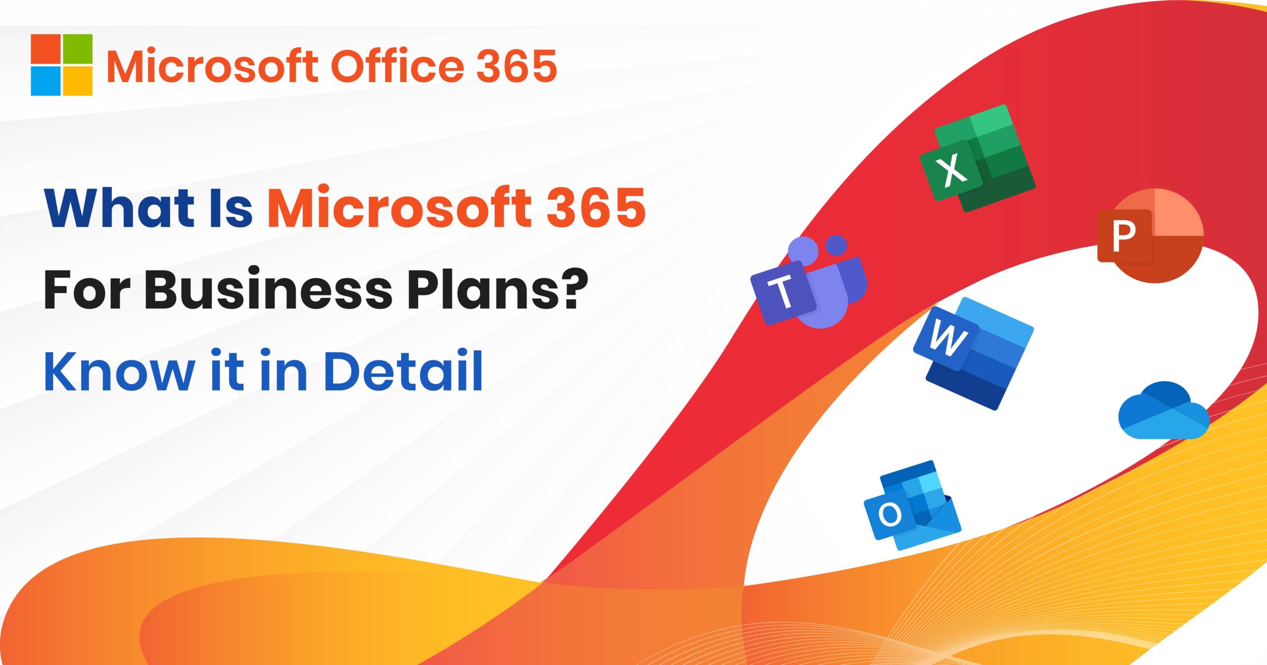 What Is Microsoft 365 For Business Plans? Know It in Detail - Cloud Galaxy